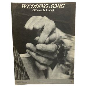 Wedding Song (There Is Love) 1971 Vintage Sheet Music